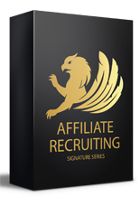 Affiliate Recruiting Signature Series